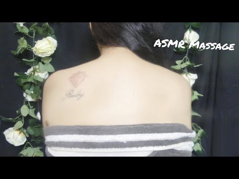 ASMR Massage (Neck,Shoulder Back Rubs Relaxing Massages)