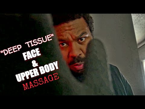 ASMR "Deep Tissue" FACE & UPPER BODY Massage (Roleplay)