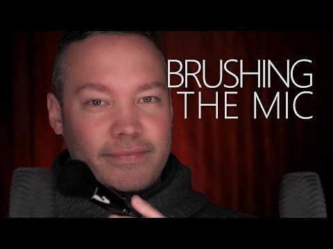 Brushing the Mic ~ ASMR/Brushing/Binaural