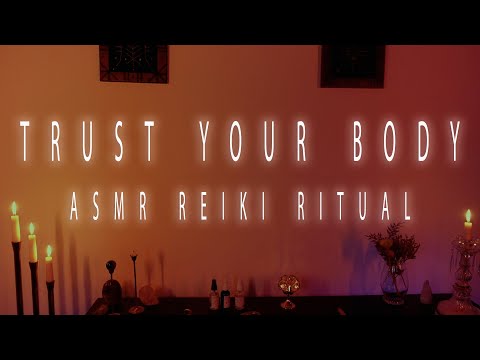 Trust Your Body | Intuition | Capabilities | Physical Repair | Fertility | Reiki Ritual ASMR