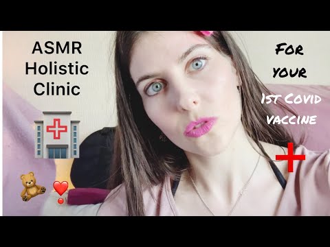 ASMR 🏥 Holistic Clinic ❤️ For your First Covid Vaccine ❣️💆🏼