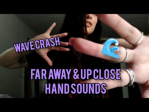 ASMR Fast & Aggressive Hand Sounds / Movements | Wave Crash, Far Away & Up Close