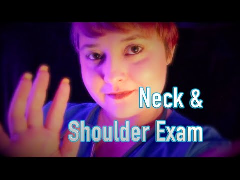 Neck & Shoulder Exam [ASMR] Role Play