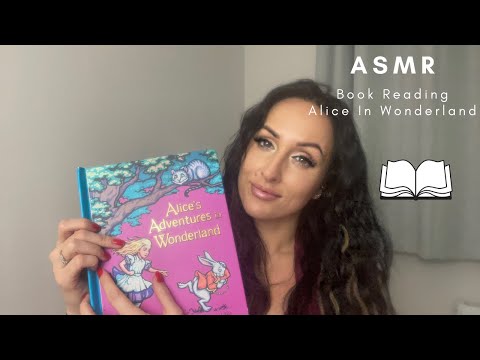 ASMR ALICE IN WONDERLAND BOOK READING WHISPERED SOFT SPOKEN