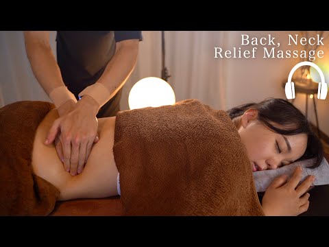 ASMR 26min Relaxing back, neck relief massage to Nao【PART】癒しの腰痛・首こりオイルマッサージ音で眠くなるzzz｜#NaoMassage