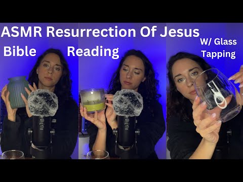 ASMR He Has Risen! Easter Reading-Up Close Whispers of Luke 22-24 w/ Glass Tapping