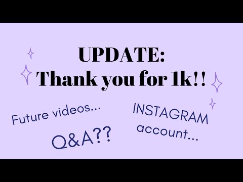 [UPDATE]- THANK YOU FOR 1K!! 💕 (Please Watch!!)