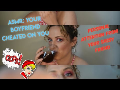 ASMR : Personal attention . your boyfriend cheated on you (whispering /)