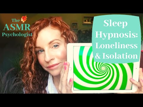 ASMR Sleep Hypnosis: Loneliness & Isolation (Whisper)