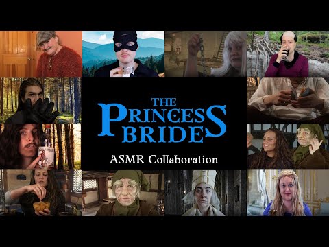 The Princess Bride ASMR Collaboration! | Tingle Con Exclusive Video