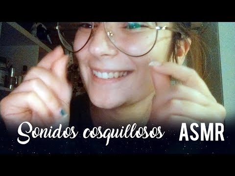 Sonidos Cosquillosos #4 | ASMR Español