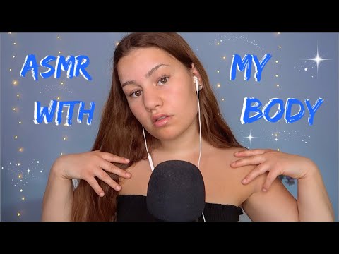 [ASMR] with MY BODY😍 | Mouthsounds, Tapping.. | ASMR Marlife