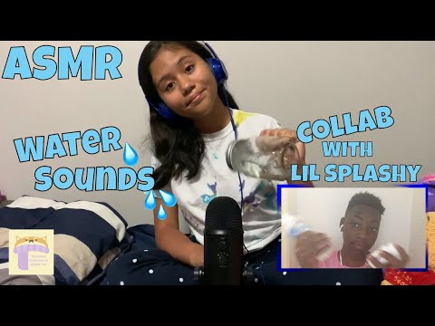 ASMR 💦Water Sounds💦 | Collab With Lil Splashy