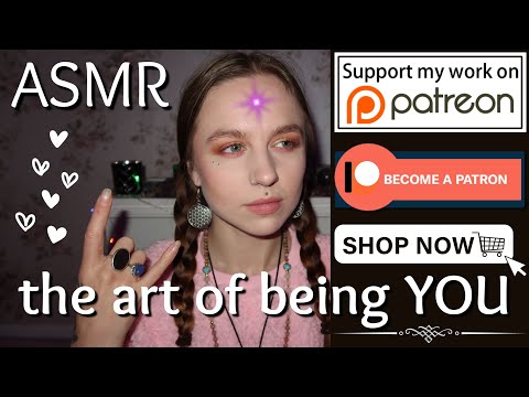 asmr THE ART of BEING YOU | asmr for authentic energy {patreon teaser}