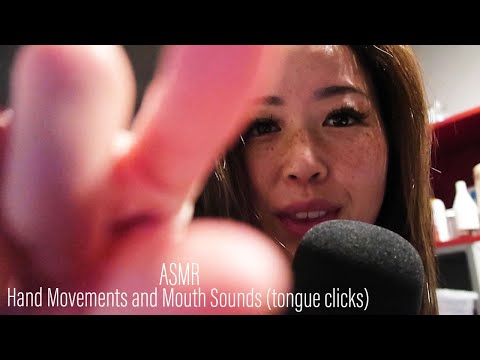 ASMR || Hand Movements and Mouth Sounds (Tongue Clicks)