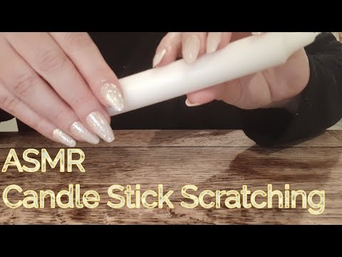 ASMR Candle Stick Scratching