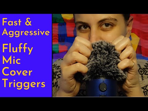 ASMR Fast & Aggressive Fluffy Mic Triggers - Brushing, Scratching, Fussing, Plucking, Squeezing...