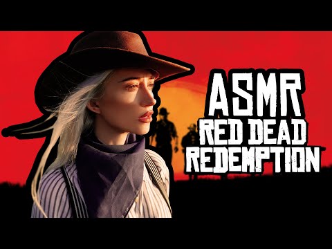 RED DEAD REDEMPTION ROLEPLAY ASMR