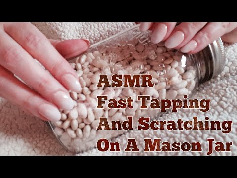 ASMR Fast Tapping And Scratching On A Mason Jar (No Talking)