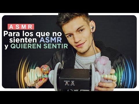 ASMR - Para aquellos que NO SIENTEN ASMR y quieren SENTIR | Sonidos - ASMR Español - Mol