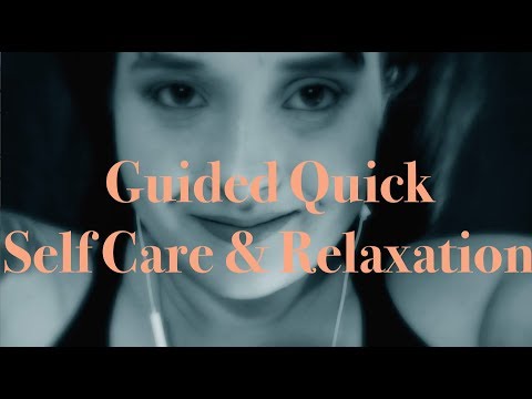 💆Guided Quick Self Care & Relaxation💆