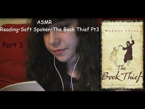♥ASMR♥ Reading•Soft Spoken•The Book Thief Pt3