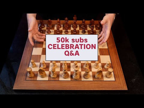 ASMR Chess Q&A to celebrate 50.000 subscribers!!! (thank you guys so much!)