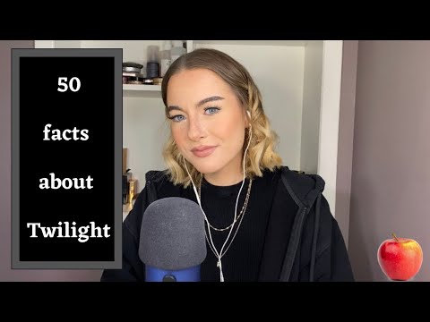 ASMR | 50 facts about twilight