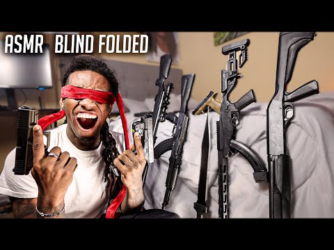 ASMR | ** INSANE GUN SOUND BLIND FOLDED** DO NOT TRY THIS AT HOME!! EXTREMELY RELAXING FOR SLEEP!!
