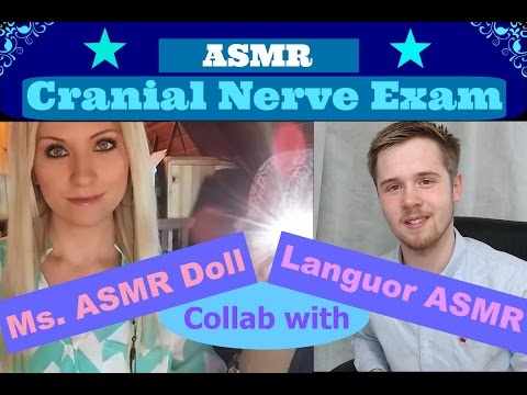 ASMR: Collaboration With LANGUOR A.S.M.R/ Cranial Nerve Exam & Check-In Role Play