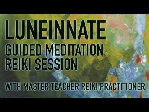 GUIDED MEDITATION: REIKI SESSION