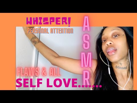 ASMR : SELF LOVE in 5 Minutes ! Loving on yourself whisper 💕