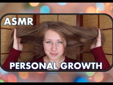 ASMR * Positivity & Appreciating Personal Growth 🌳🌻 (soft spoken)