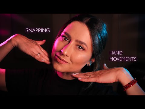 ASMR  Fast & Slow ✨ Snapping sounds with Hand Movements to keep your attention
