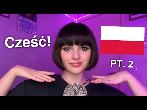 ASMR Teaching You Basic Polish 🇵🇱 (Nauczę Cię podstaw języka polskiego) PT. 2