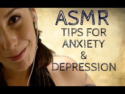 3 Tips for Anxiety & Depression: Softly Spoken Ear to Ear ASMR