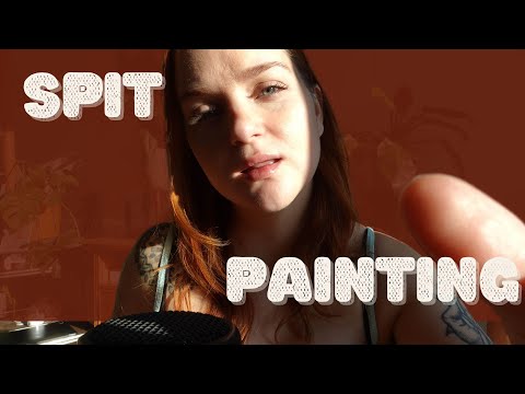 ASMR Nerdy Girl Gives You A Spit Painting 🤓 Vol 2 (Mouth Sounds, Personal Attention)