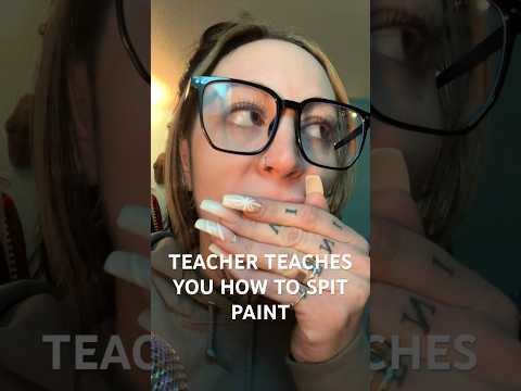 ASMR ART TEACHER TEACHES YOU HOW TO SPIT PAINT 🎨 🤓 #shortsfeed #youtubeshorts #asmr #spitpainting