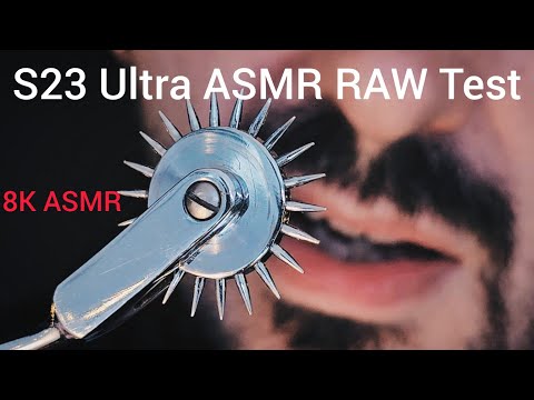 Is the S23 Ultra suitable for ASMR? 8K ASMR Video & Audio Test.