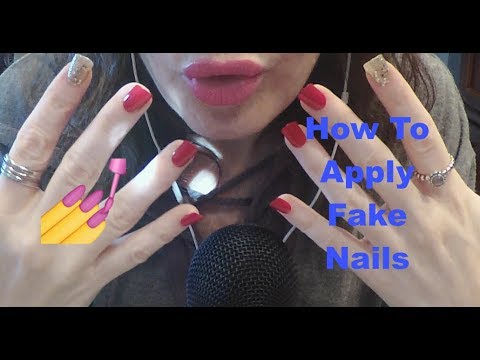 How To Put On Fake Nails.  Whispered ASMR