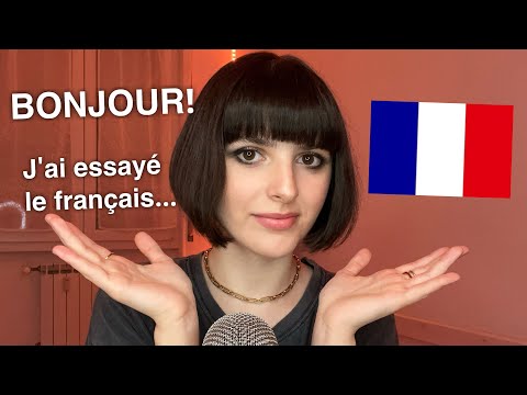 ASMR Trying to Speak French! 🇫🇷 (J’Essaie de Parler en Français)