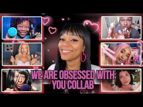 ASMR | 😍 We Are OBSESSED With You Collab 😍