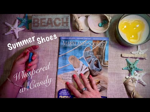 ASMR Summer Shoe Catalog (Whispered w/candy)Page turning/Maryland Square/No talking version tomorrow