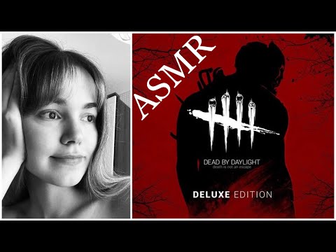 ASMR GAMING 🎮 Dead by Daylight Близкий Шепот