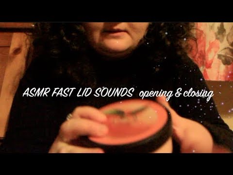 ASMR FAST LID SOUNDS opening & closing