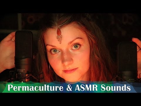 ASMR Ramble | What is Permaculture?