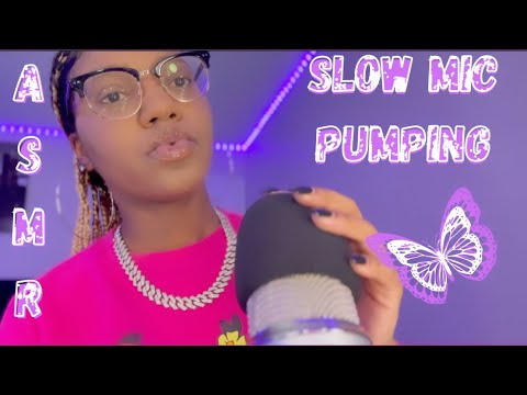 ASMR ✮ Mic Pumping ( Slow & Gentle ) | Mouth Sounds, Swirling, Personal Attention💜♌️