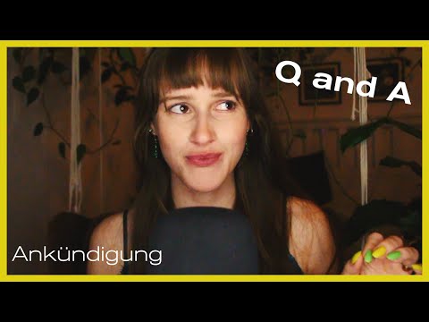 ASMR | ANKÜNDIGUNG und Dankeeee 💕 Q and A | [german | deutsch whispered]