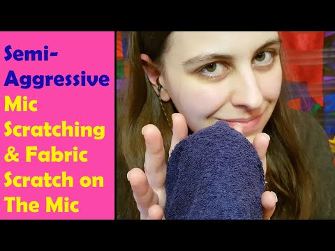 ASMR Semi-Aggressive Mic Scratching/Fabric Scratching on The Mic - Very Tingly Sound, Varying Speeds