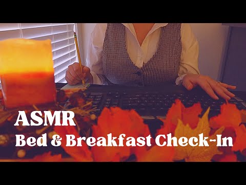 ASMR Bed & Breakfast Check-In 🍁 Customer Service 🍁 soft spoken, gentle typing, pencil writing